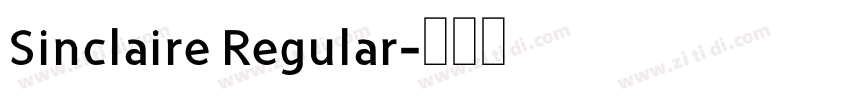Sinclaire Regular字体转换